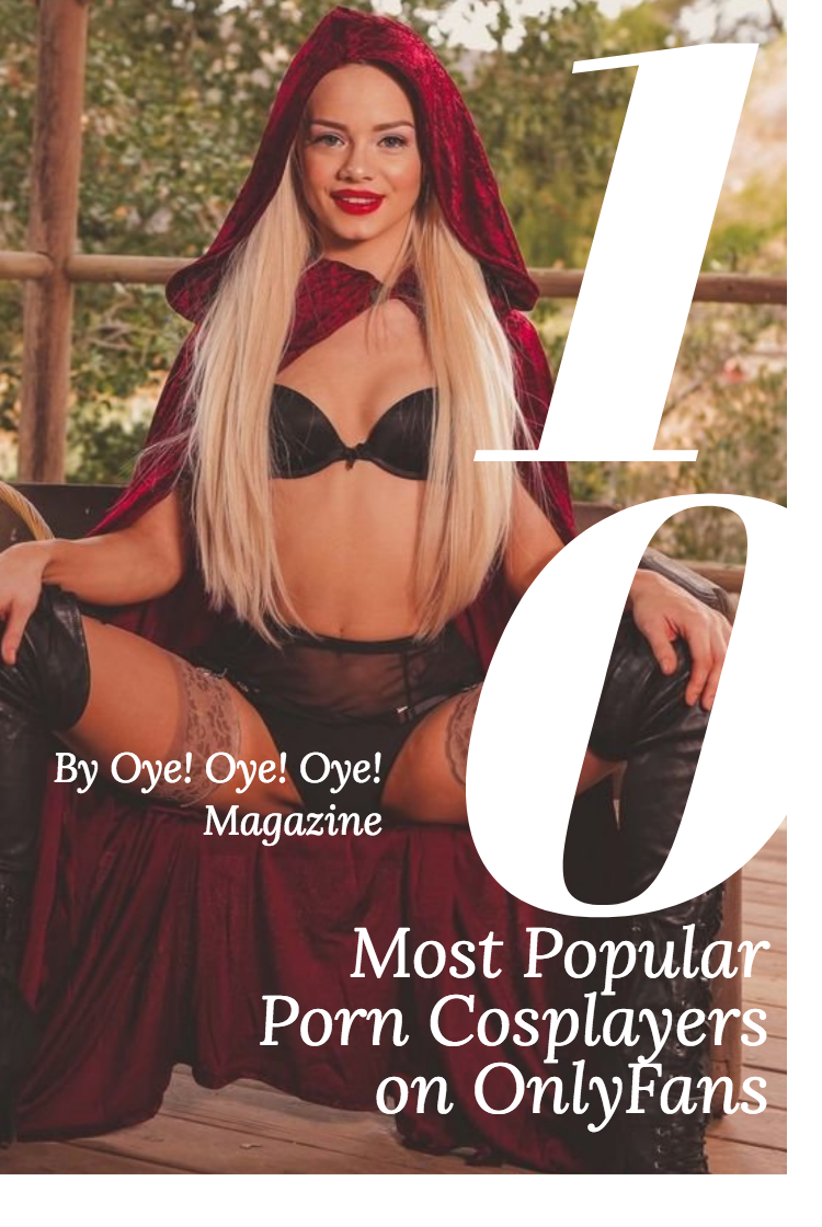 Top 10 Most Popular Porn Cosplayers on OnlyFans